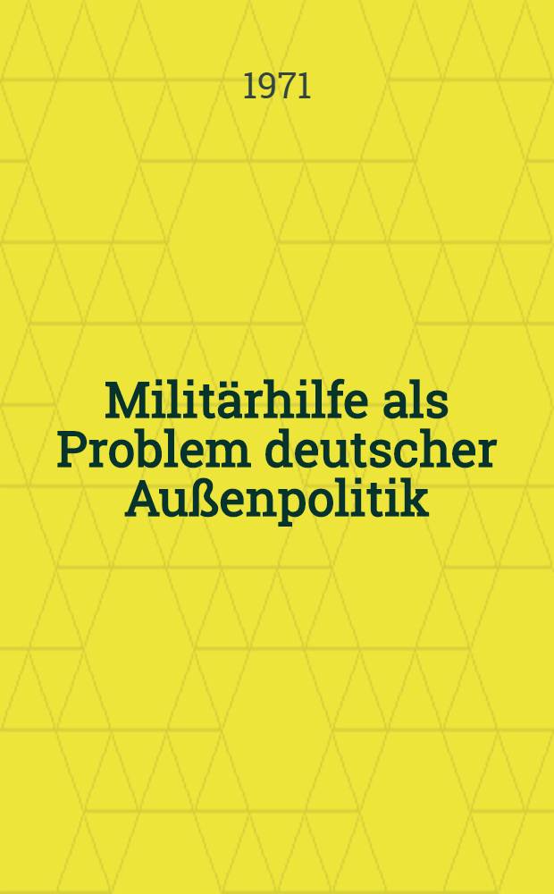 Militärhilfe als Problem deutscher Außenpolitik