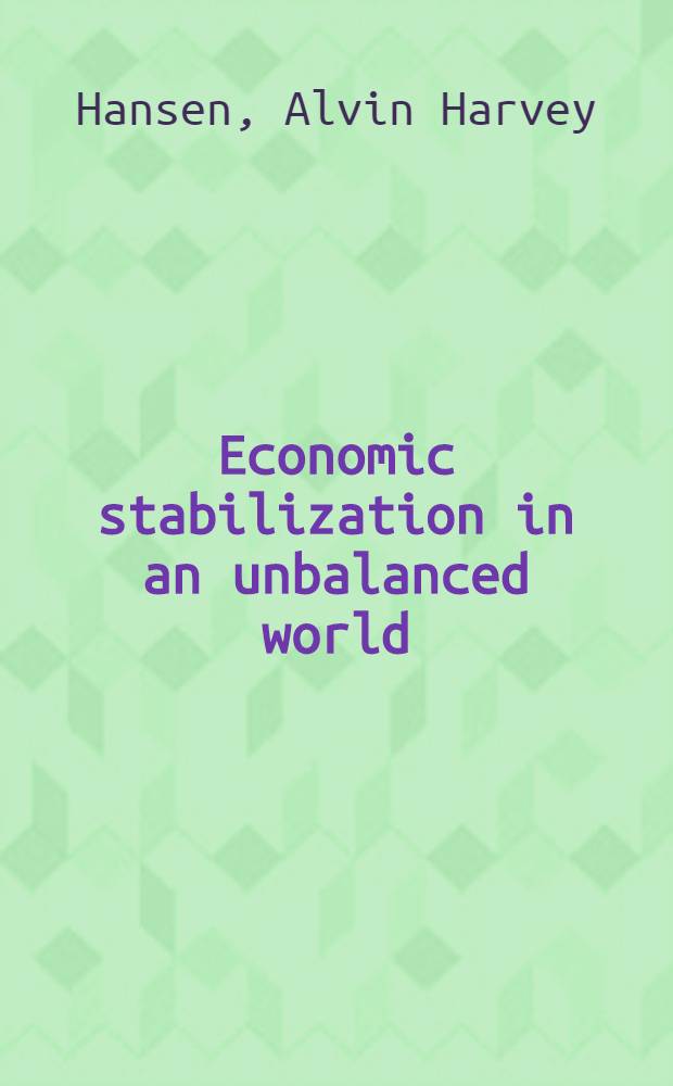 Economic stabilization in an unbalanced world