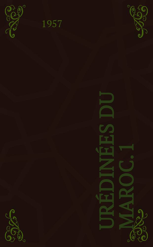 Urédinées du Maroc. 1