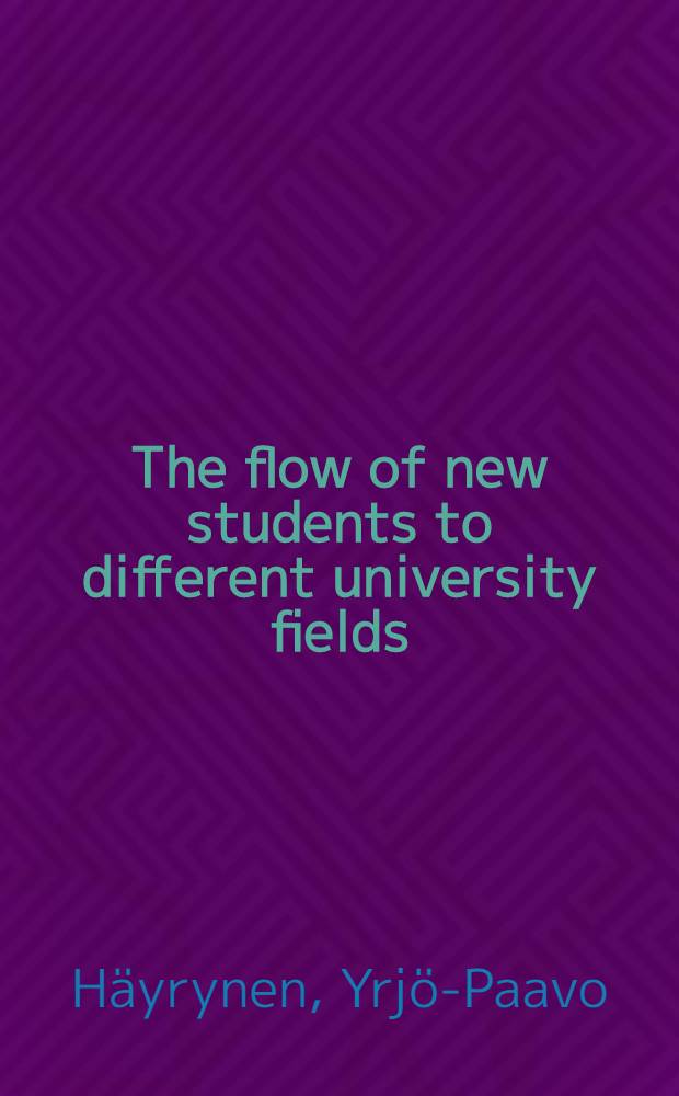 The flow of new students to different university fields : Career motivation, educational choice and discriminating effects of university admission: a study of Finnish female students