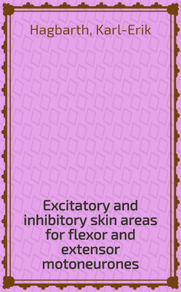Excitatory and inhibitory skin areas for flexor and extensor motoneurones