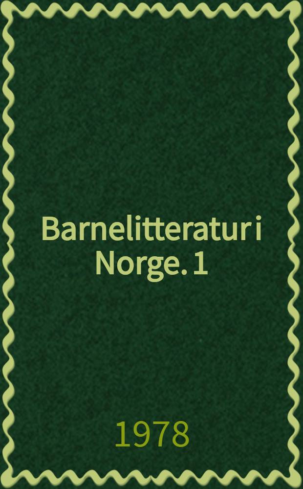 Barnelitteratur i Norge. [1] : Inntil 1850