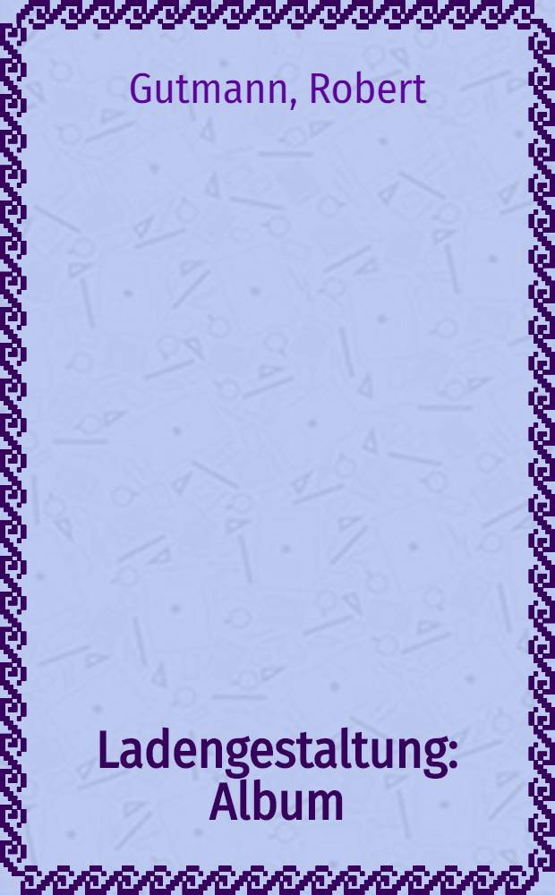 Ladengestaltung : Album