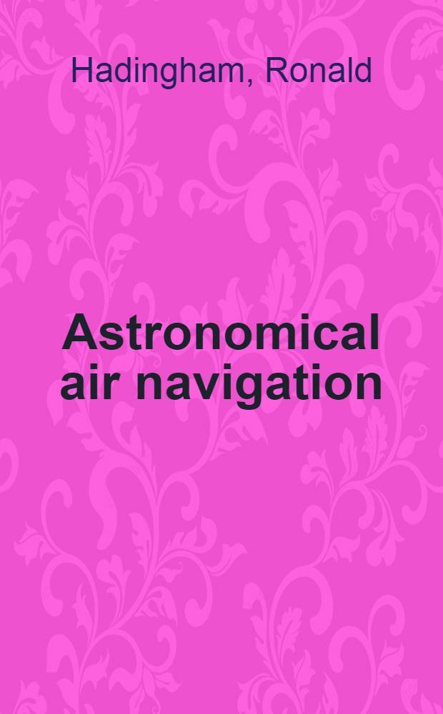 Astronomical air navigation