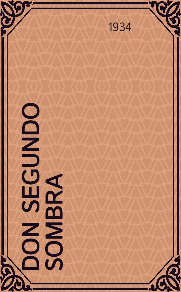 ... Don Segundo Sombra