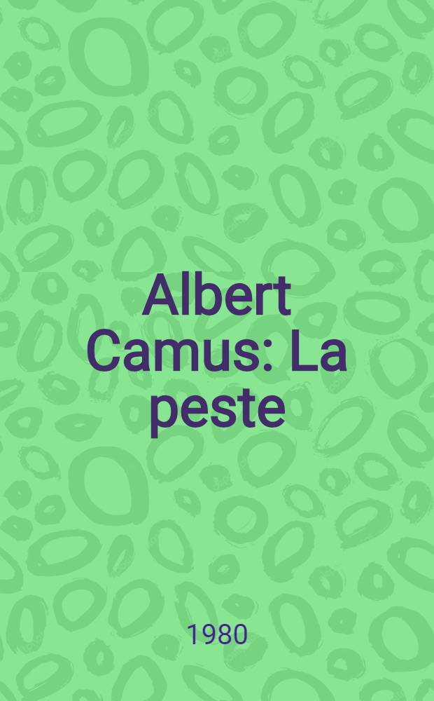 Albert Camus : La peste
