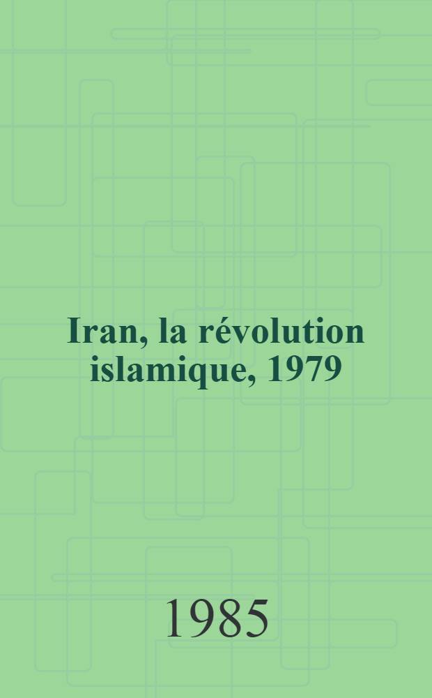 Iran, la révolution islamique, 1979