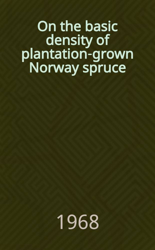 On the basic density of plantation-grown Norway spruce