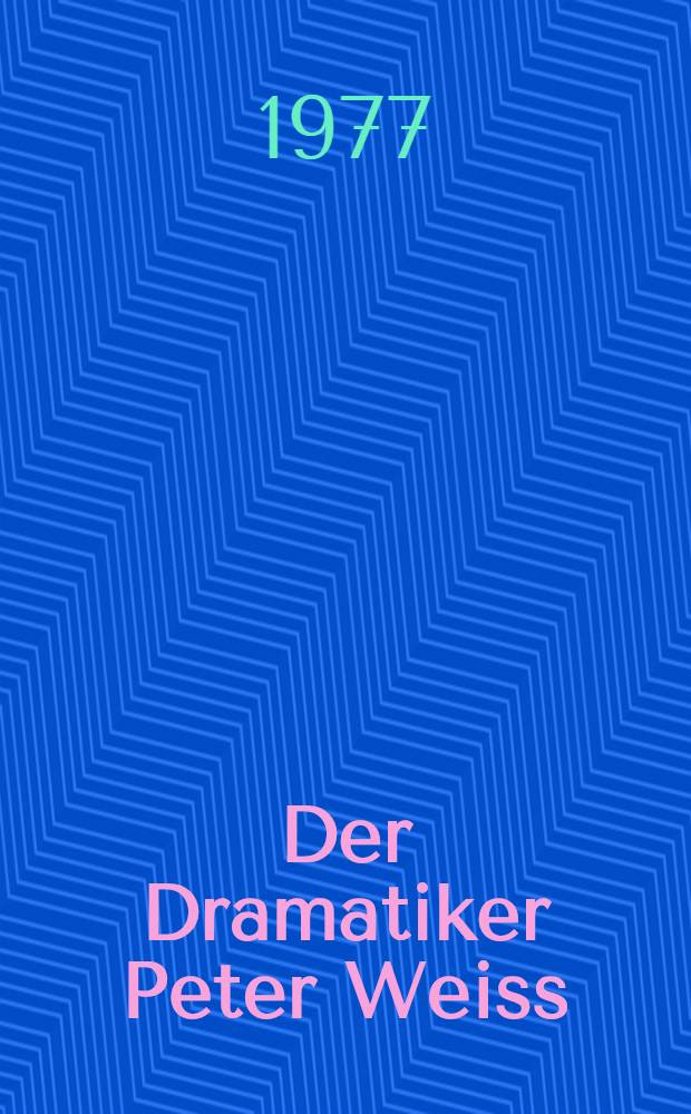 Der Dramatiker Peter Weiss
