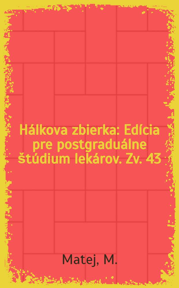 Hálkova zbierka : Edícia pre postgraduálne štúdium lekárov. Zv. 43 : Sauna v prevencii a terapii