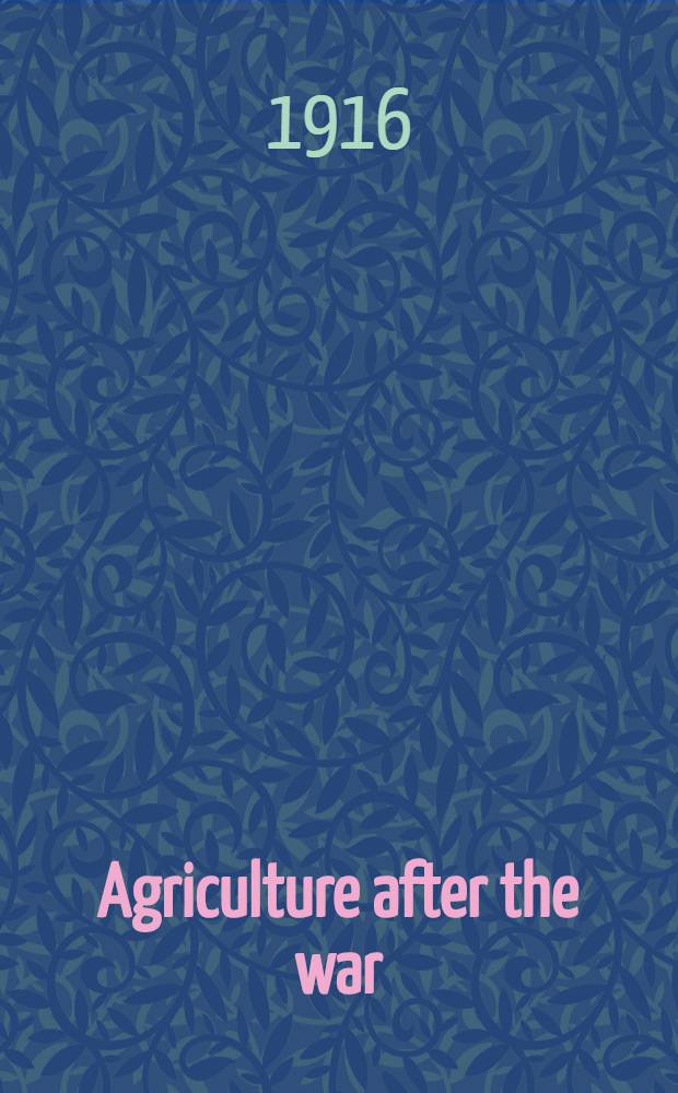 Agriculture after the war