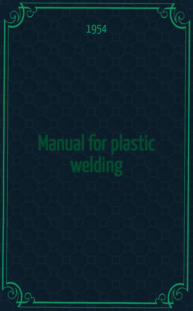 Manual for plastic welding: polyethylene