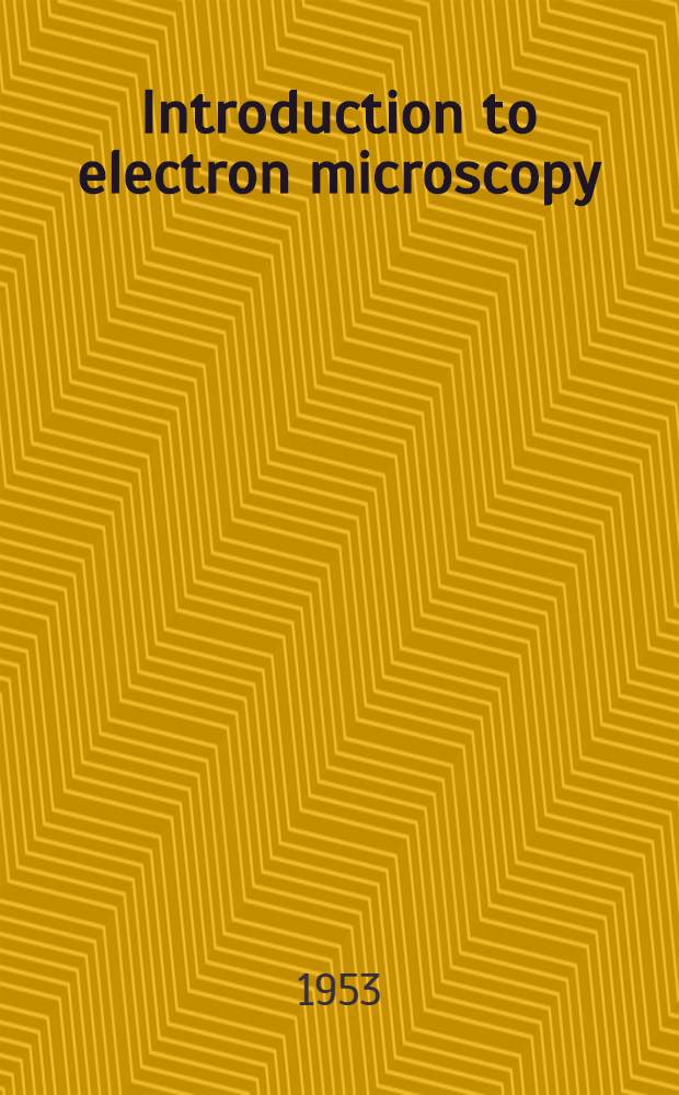 Introduction to electron microscopy