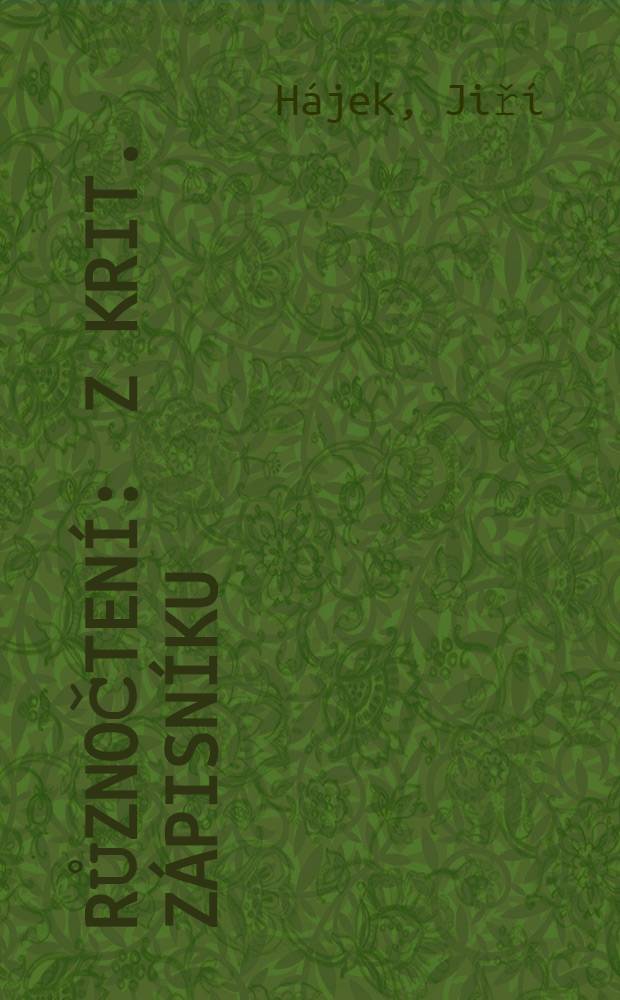 Různočtení : Z krit. zápisníku