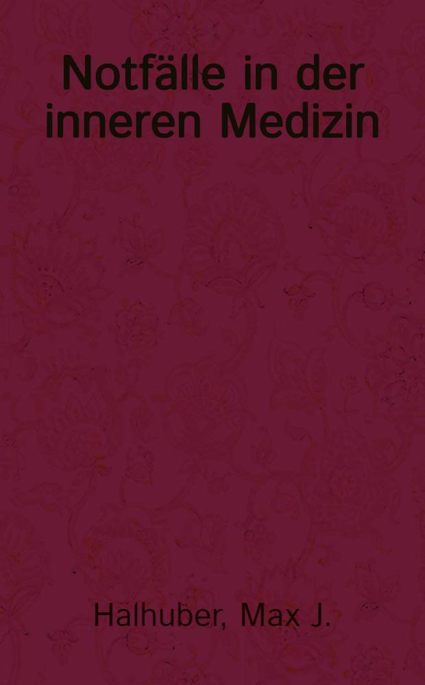 Notfälle in der inneren Medizin