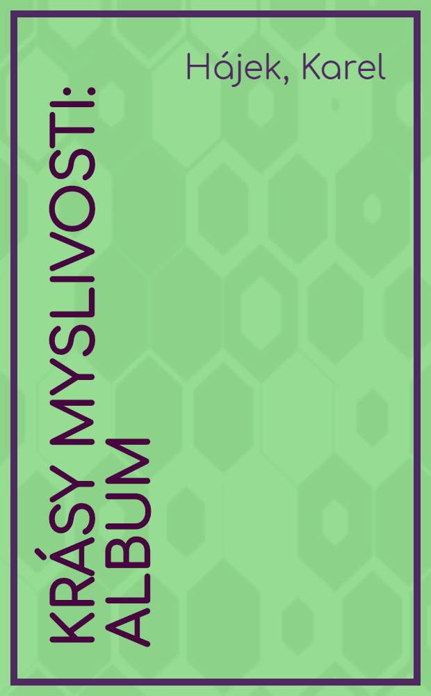 Krásy myslivosti : Album
