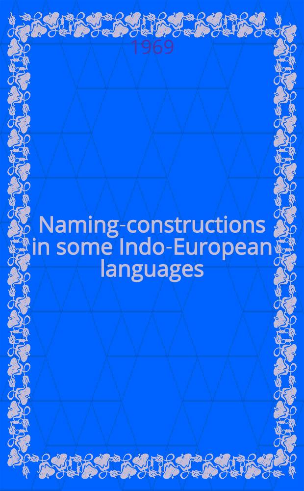 Naming-constructions in some Indo-European languages