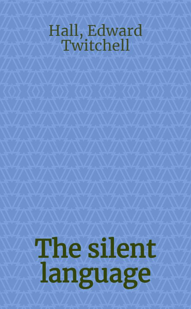 The silent language