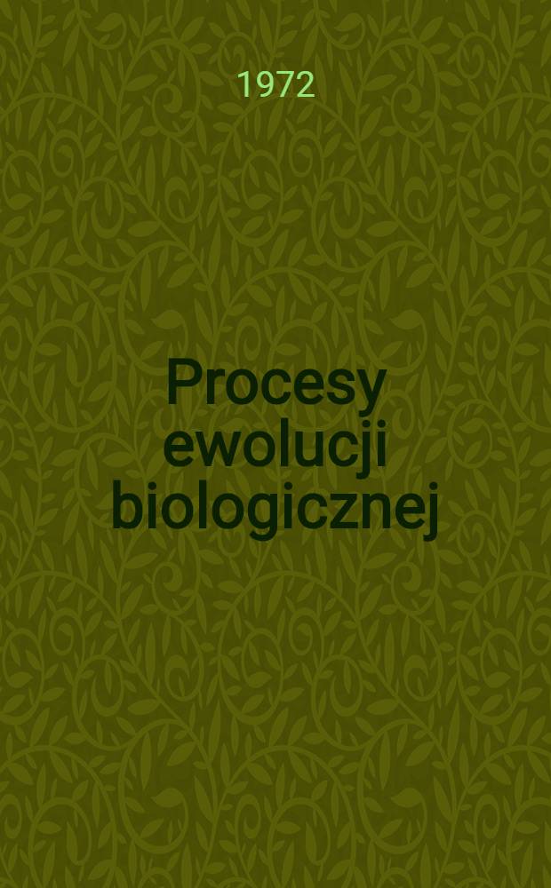 Procesy ewolucji biologicznej
