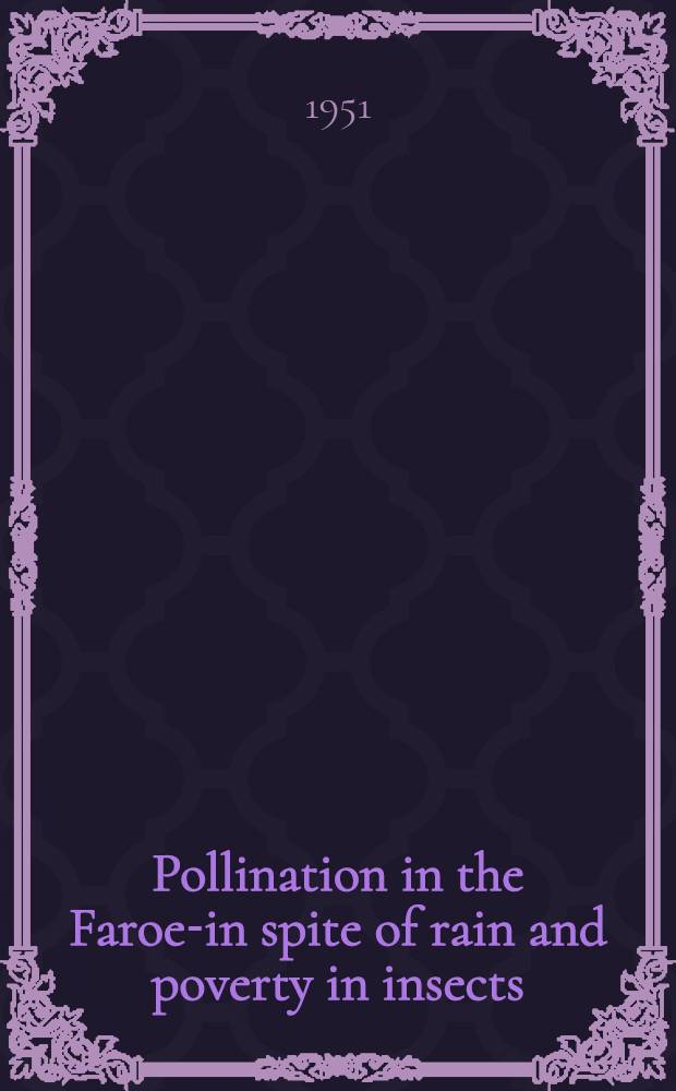 Pollination in the Faroes- in spite of rain and poverty in insects