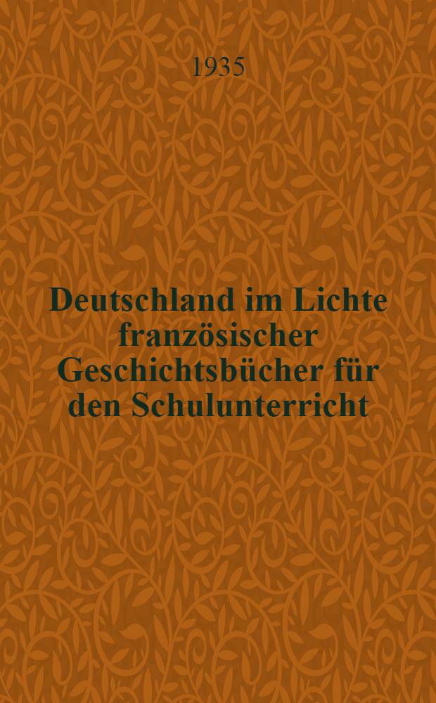 Deutschland im Lichte französischer Geschichtsbücher für den Schulunterricht