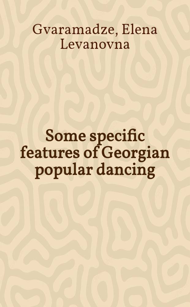 Some specific features of Georgian popular dancing