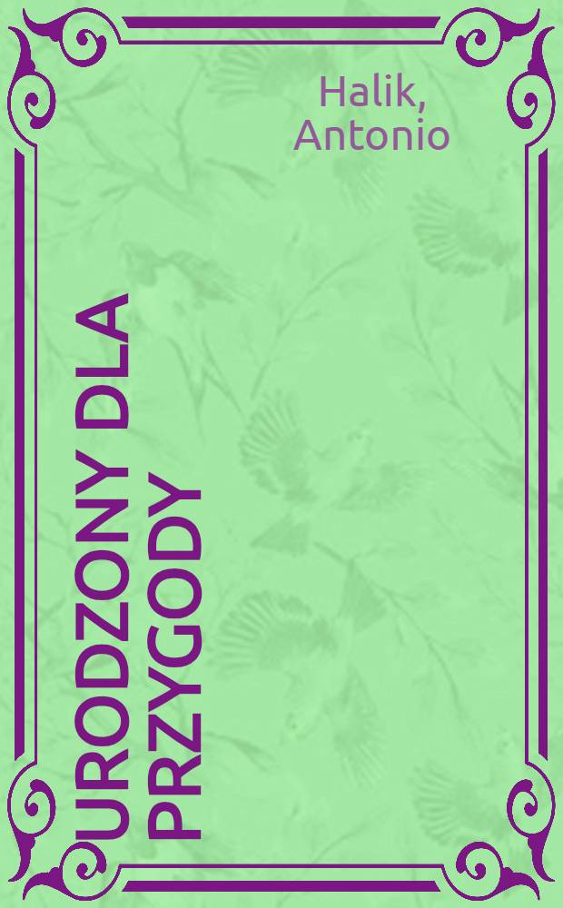 Urodzony dla przygody