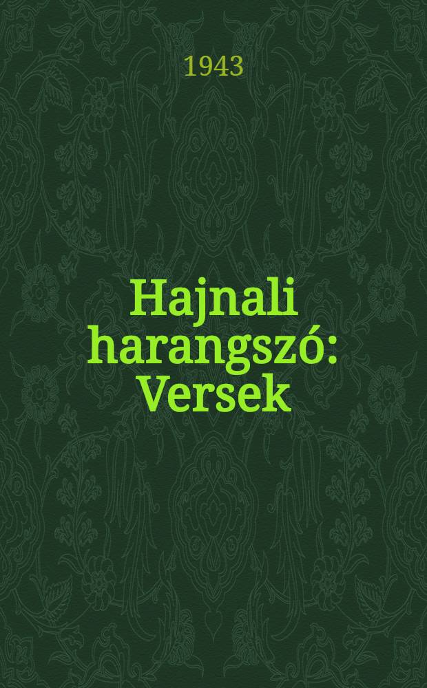 Hajnali harangszó : Versek