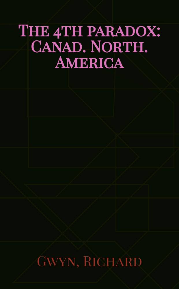 The 4th paradox : Canad. North. America