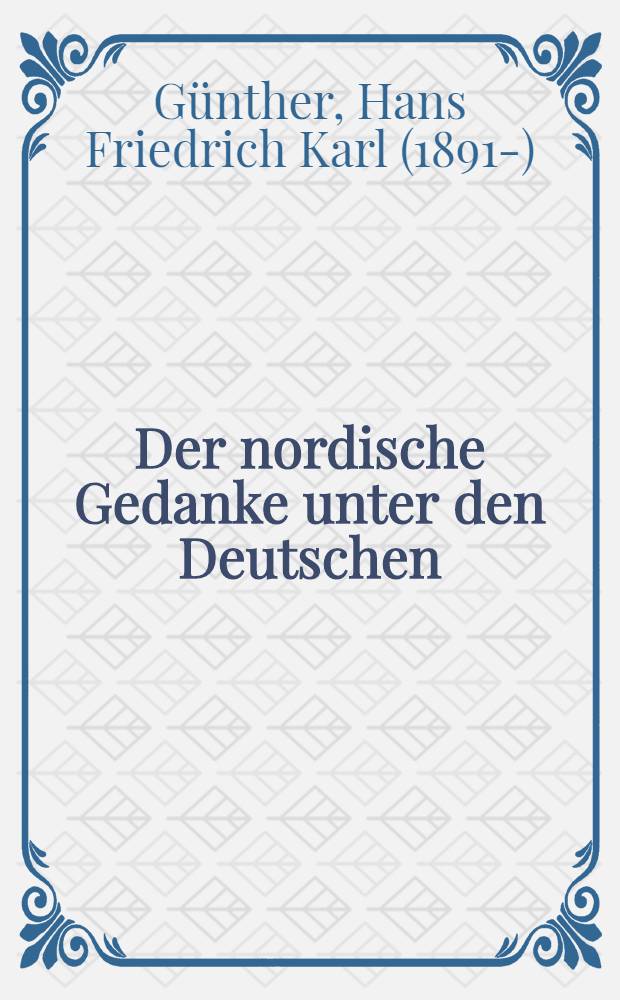 Der nordische Gedanke unter den Deutschen