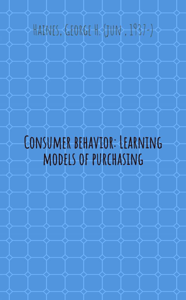 Consumer behavior : Learning models of purchasing