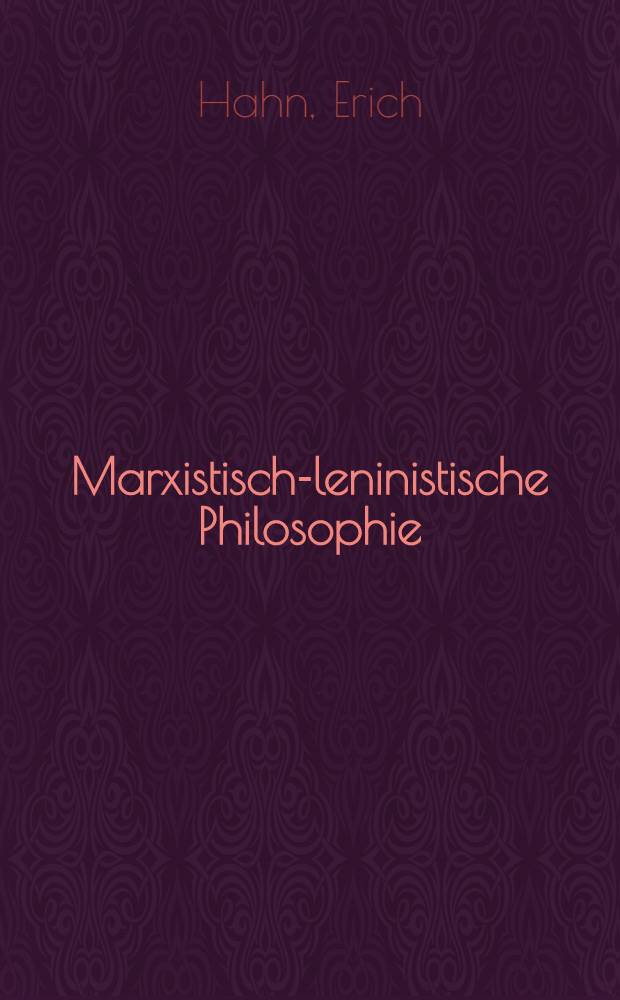 Marxistisch-leninistische Philosophie : Geschrieben für die Jugend