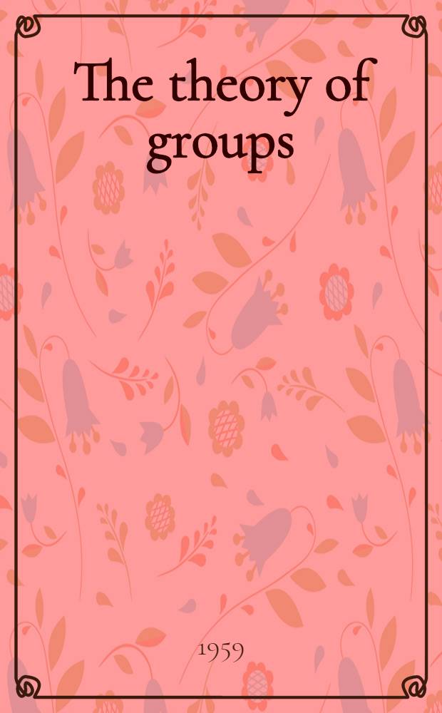 The theory of groups