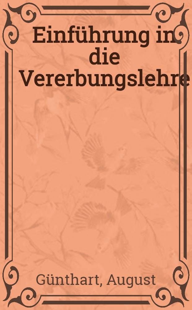 Einführung in die Vererbungslehre