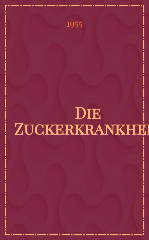 Die Zuckerkrankheit