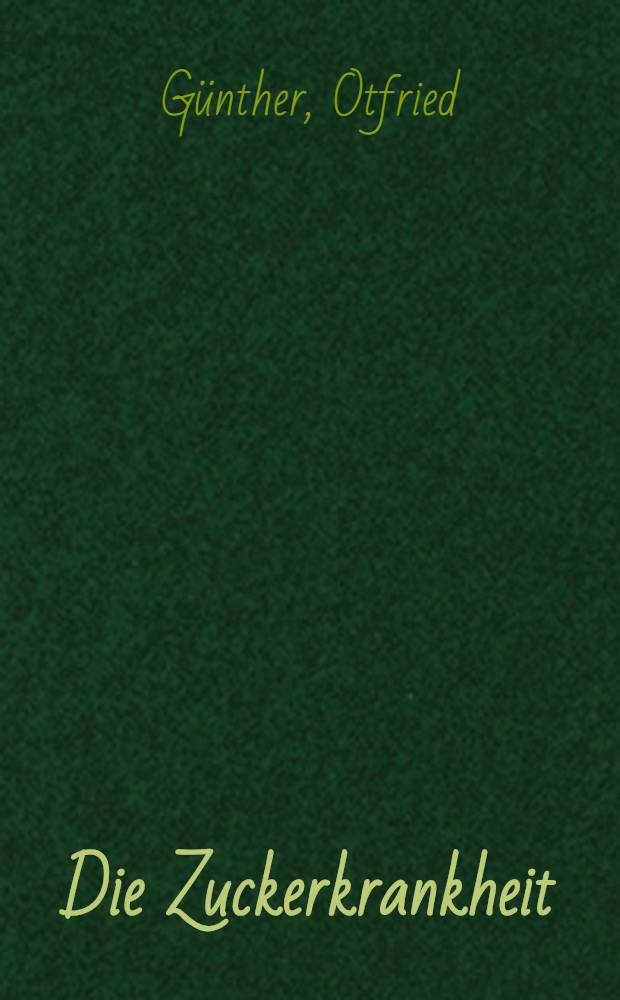 Die Zuckerkrankheit