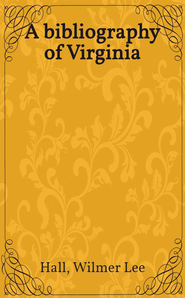 A bibliography of Virginia