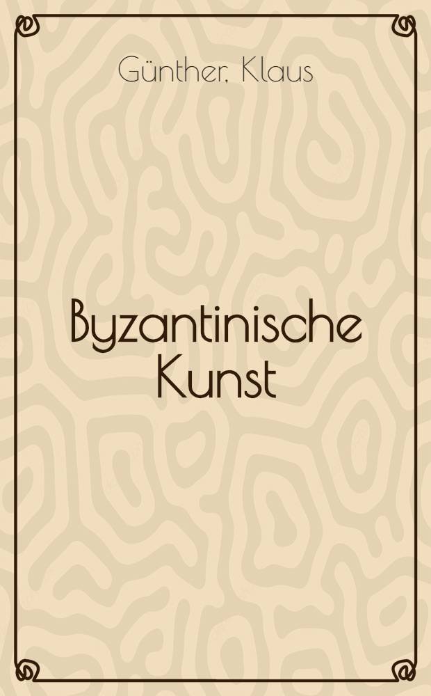 Byzantinische Kunst