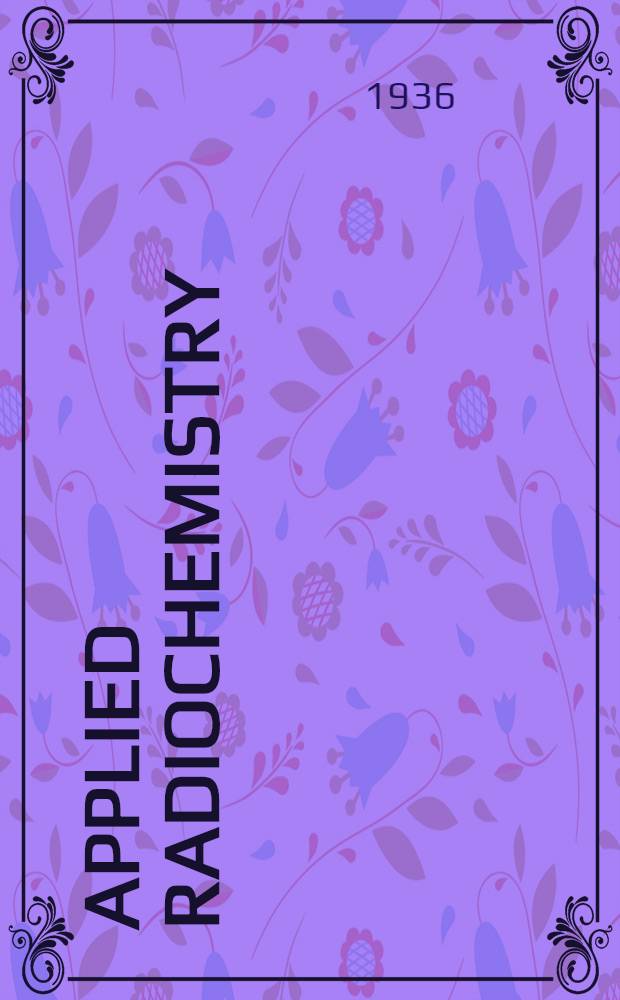 ... Applied radiochemistry