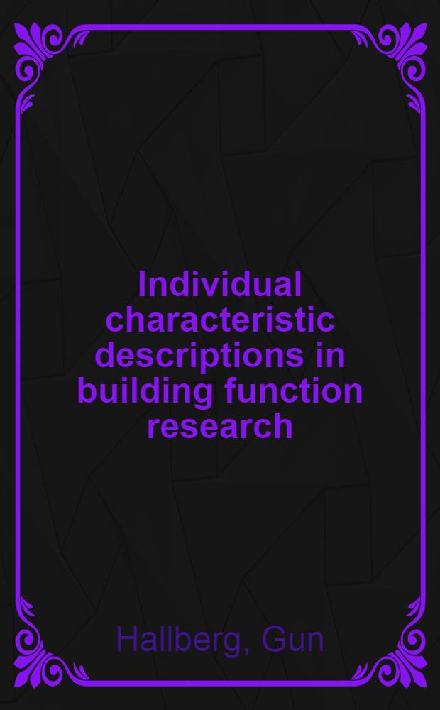 Individual characteristic descriptions in building function research