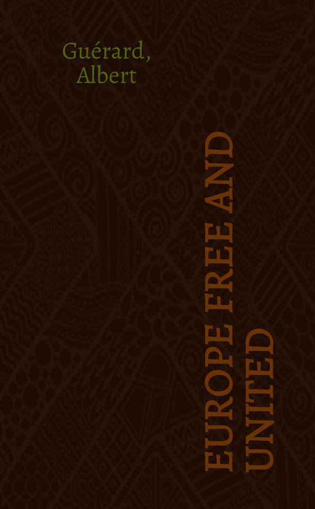 Europe free and united