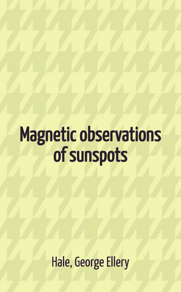 Magnetic observations of sunspots : 1917-1924