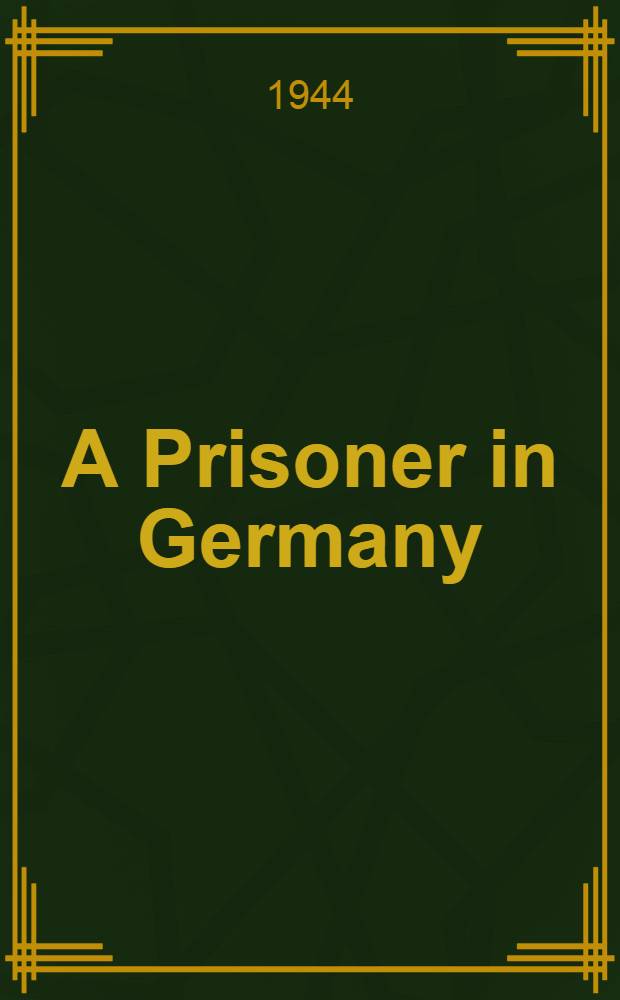 A Prisoner in Germany