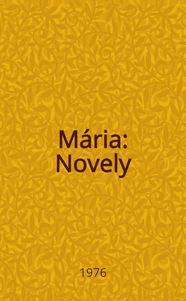 Mária : Novely