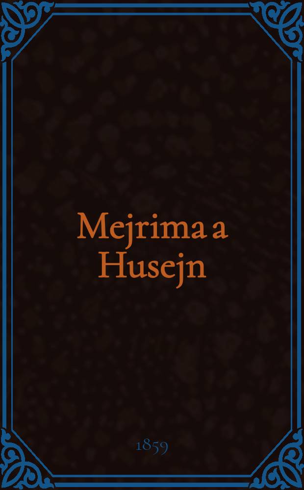 Mejrima a Husejn