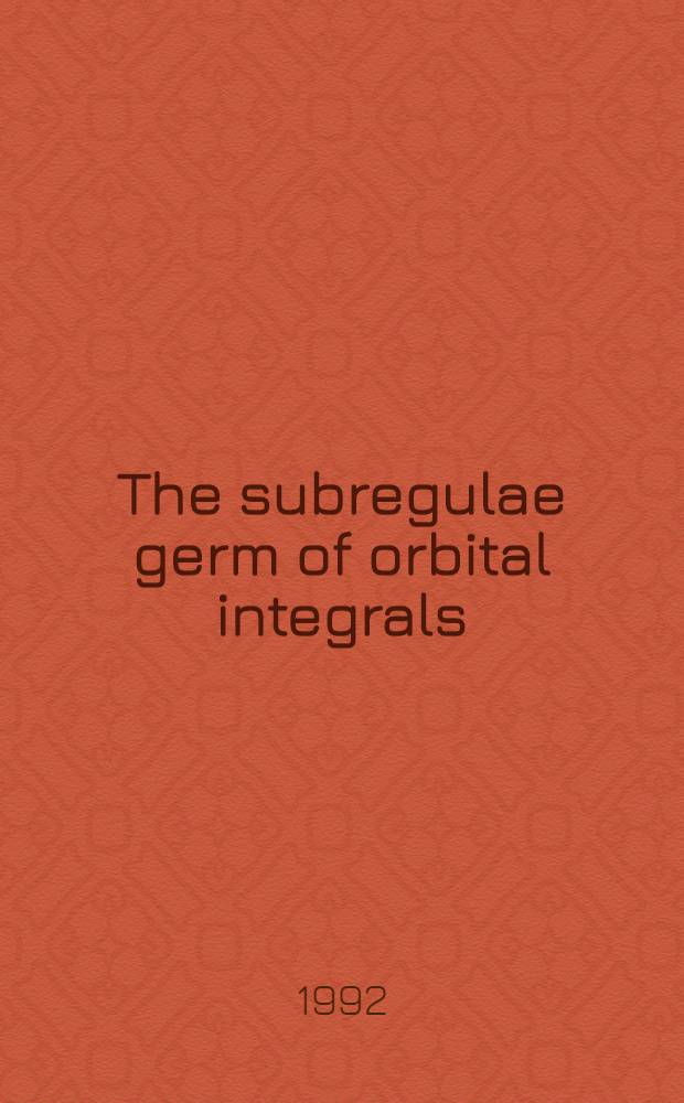 The subregulae germ of orbital integrals