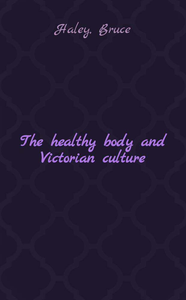 The healthy body and Victorian culture