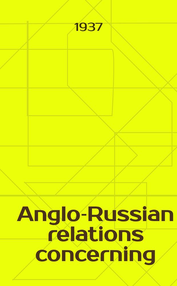 Anglo-Russian relations concerning : Afghanistan, 1837-1907
