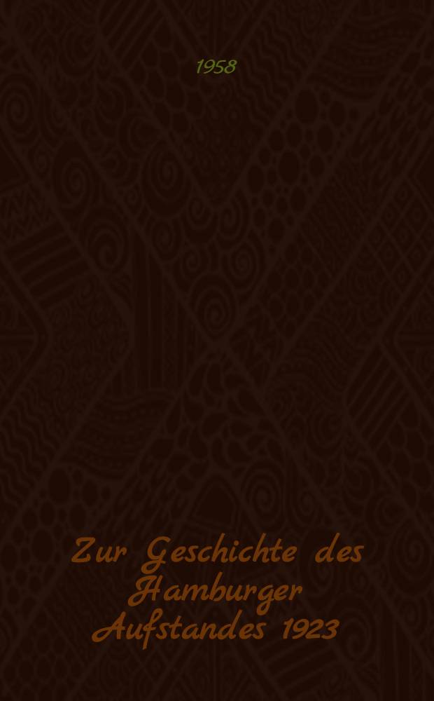 Zur Geschichte des Hamburger Aufstandes 1923
