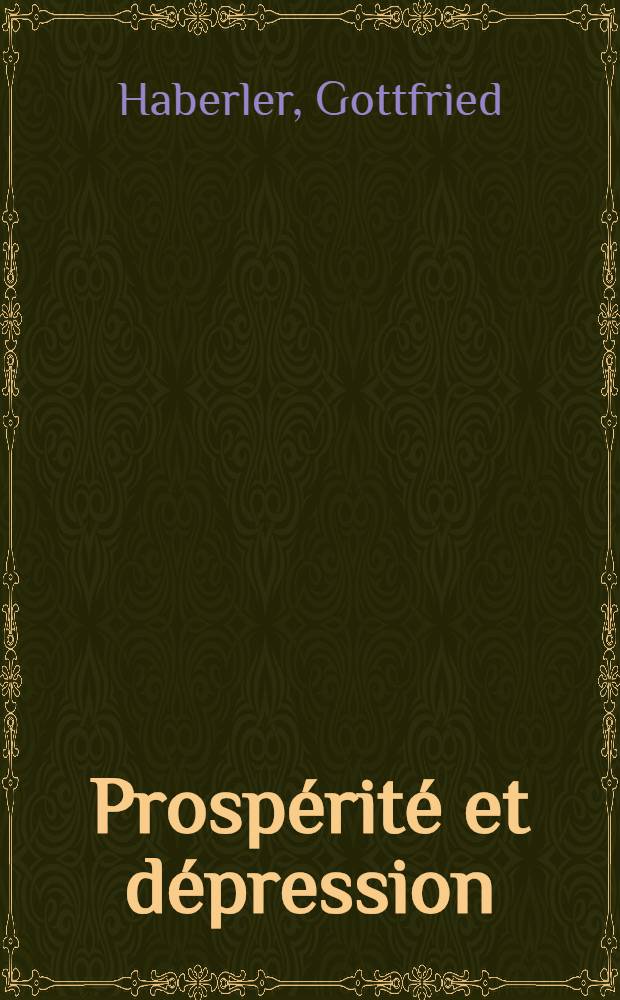 Prospérité et dépression : Étude théorique des cycles économiques